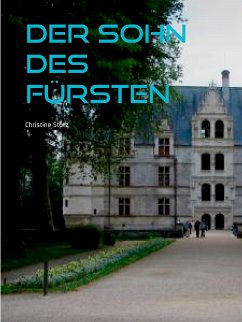 Der Sohn des Fürsten (eBook, ePUB) - Stutz, Christine