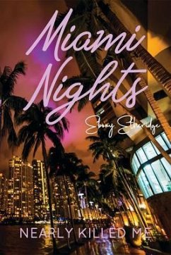 Cover Miami Nights Nearly Killed Me (eBook, ePUB)
