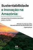Sustentabilidade e inovação na Amazônia (eBook, ePUB)