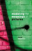 Modeling the Meanings of Pictures (eBook, PDF)
