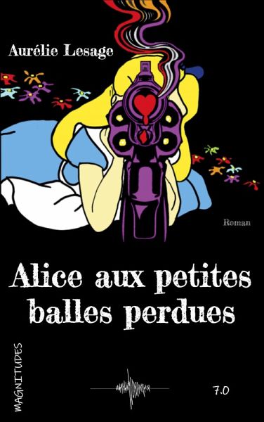 Alice aux petites balles perdues (eBook, ePUB) Alice aux petites balles perdues (eBook, ePUB)