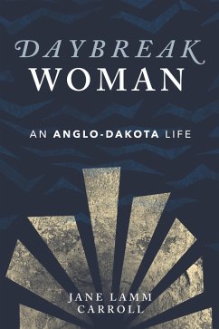Daybreak Woman (eBook, ePUB) - Carroll, Jane Lamm