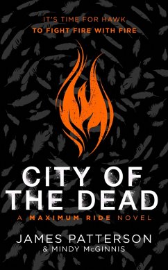 City of the Dead: A Maximum Ride Novel (eBook, ePUB) - Patterson, James