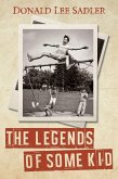 The Legends of Some Kid (eBook, ePUB)