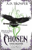 Chosen (Raven Daughter, #3) (eBook, ePUB)