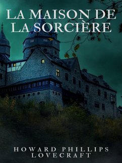 La Maison de la Sorcière (eBook, ePUB) - Lovecraft, Howard Phillips