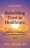 Rebuilding Trust in Healthcare (eBook, ePUB)