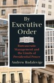 By Executive Order (eBook, ePUB)