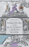 Shakespeare and the Play Scripts of Private Prayer (eBook, PDF)