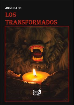 Los transformados (eBook, ePUB) - Fado Sousa, José