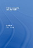 Crime, Inequality and the State (eBook, ePUB)