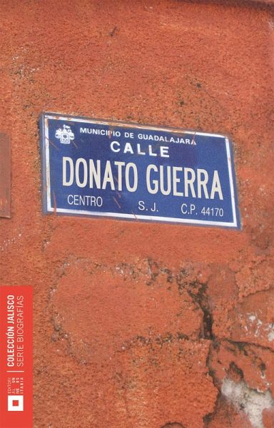 Donato Guerra Orozco (eBook, ePUB)