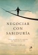 Negociar con sabiduría (eBook, ePUB) - Bild 1