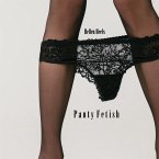 Panty Fetish (Humorous Fetishes, #3) (eBook, ePUB)
