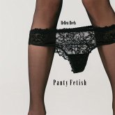 Panty Fetish (Humorous Fetishes, #3) (eBook, ePUB)