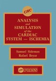 Analysis and Simulation of the Cardiac System Ischemia (eBook, ePUB)