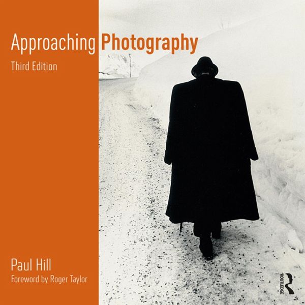 Approaching Photography (eBook, ePUB) Approaching Photography (eBook, ePUB)