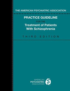 Cover The American Psychiatric Association Practice Guideline for the Treatment of Patients with Schizophrenia (eBook, ePUB)