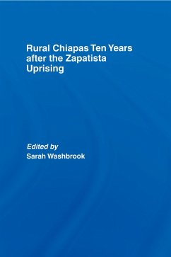 Rural Chiapas Ten Years after the Zapatista Uprising (eBook, ePUB)