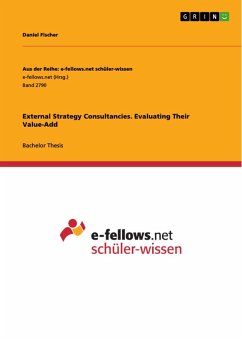 External Strategy Consultancies. Evaluating Their Value-Add (eBook, PDF)