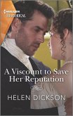A Viscount to Save Her Reputation (eBook, ePUB)