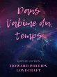 Dans l'Abîme du Temps (eBook, ePUB) - Bild 1