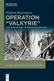 Operation &quote;Valkyrie&quote;