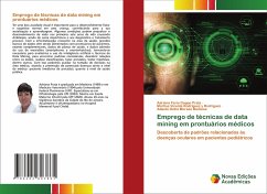 Emprego de técnicas de data mining em prontuários médicos - Faria Gappo Prata, Adriana;Rodriguez y Rodriguez, Martius Vicente;Dutra Moraes Barbosa, Adauto