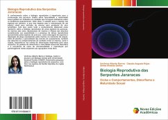 Biologia Reprodutiva das Serpentes Jararacas - Alberto Barros, Verônica;Augusto Rojas, Claudio;Santos, Selma Almeida