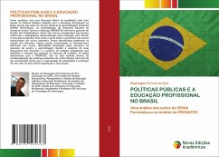 POLÍTICAS PÚBLICAS E A EDUCAÇÃO PROFISSIONAL NO BRASIL