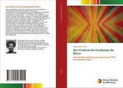 Ser Criativo em Contextos de Risco - Sousa, Tiago Filipe