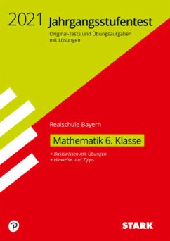 Cover STARK Jahrgangsstufentest Realschule - Mathematik 6. Klasse - Bayern / Jahrgangsstufentest