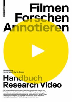 Filmen, Forschen, Annotieren