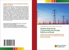 Análise Setorial de Transmissão de Energia Elétrica no Brasil - Menezes, Taciana;Souza, Bernardo;Leite, Andrea