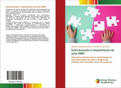 Estruturação e implantação de uma AMA - Bernardo, Valéria Terezinha;de Farias, Joni Marcio