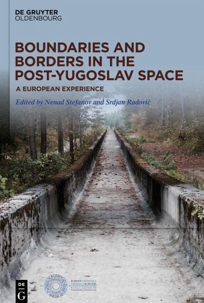 Boundaries and Borders in the Post-Yugoslav Space