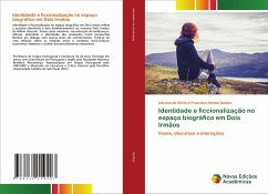 Identidade e ficcionalização no espaço biográfico em Dois Irmãos - Santos, Adriana de Oliveira Francisco Santos