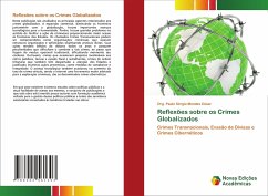 Reflexões sobre os Crimes Globalizados - Sérgio Mendes César, Org. Paulo