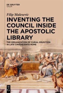 Inventing the Council inside the Apostolic Library - Malesevic, Filip