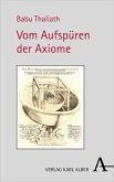 Vom Aufspüren der Axiome