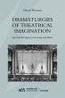 Dramaturgies of Theatrical Imagination - Bild 1