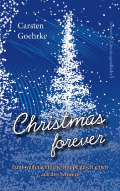 Christmas forever - Goehrke, Carsten