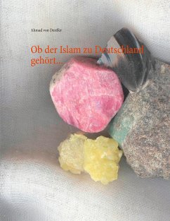 Ob der Islam zu Deutschland gehört... - Denffer, Ahmad von