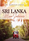 Sri Lanka ¿ Meine Seelenreise