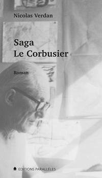 Saga Le Corbusier - Verdan, Nicolas