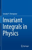 Invariant Integrals in Physics