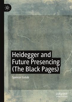 Heidegger and Future Presencing (The Black Pages) - Golub, Spencer