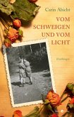 Vom Schweigen und vom Licht