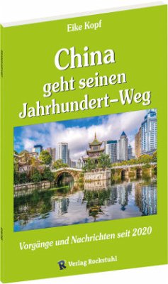 China geht seinen Jahrhundert-Weg - Kopf, Eike