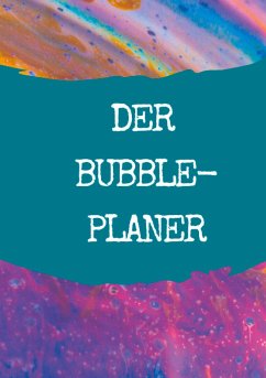 Der Bubble-Planer - Wczasek, Katrin